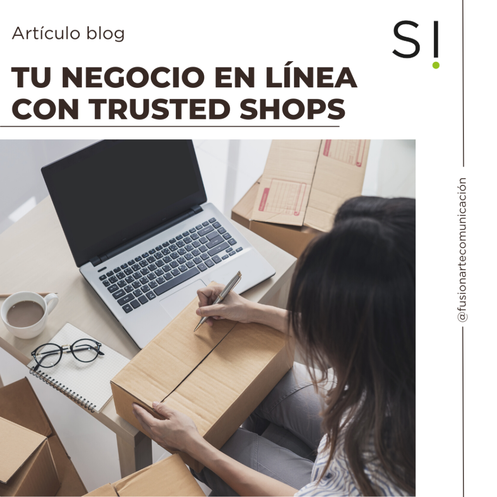 Tu negocio en línea con Trusted Shops